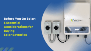 5 Essential Considerations for Buying a Solar Battery for Your House