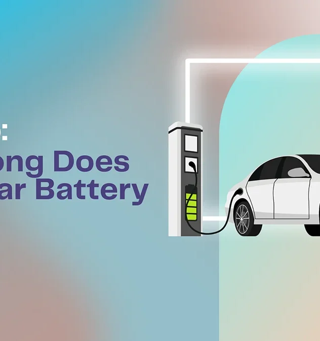 How Long Does Your Car Battery Last