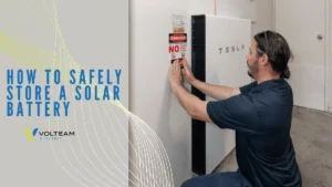 How to Safely Store a Solar Battery