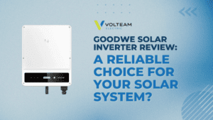 GoodWe Solar Inverter Review A Reliable Choice for Your Solar System