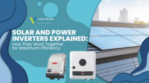 Solar and Power Inverters Explained How They Work Together for Maximum Efficiency