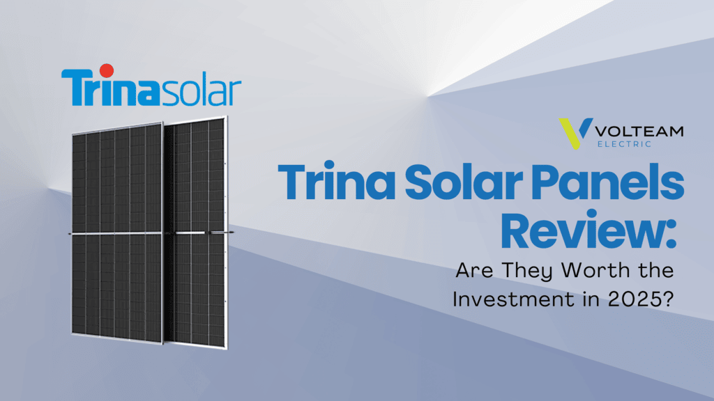 Trina Solar Panels Review Are They Worth the Investment in 2025
