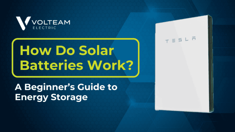 How Do Solar Batteries Work | Volteam Electric