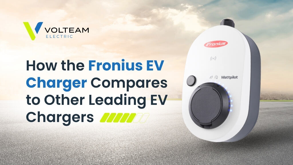 How the Fronius EV Charger Compares to Other Leading EV Chargers