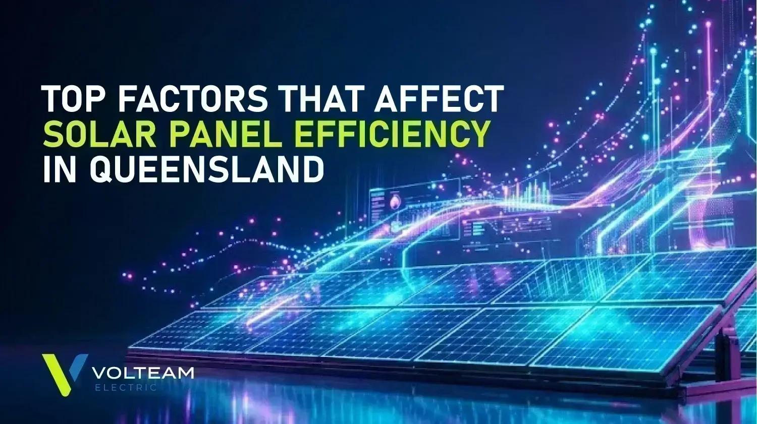 Top Factors That Affect Solar Panel Efficiency in Queensland
